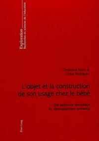 L’objet et la construction de son usage chez le bébé