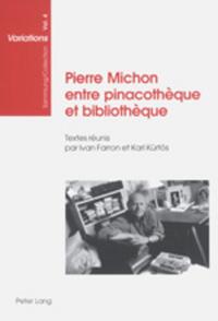 Pierre Michon entre pinacothèque et bibliothèque