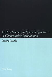 English Syntax for Spanish Speakers: A Comparative Introduction