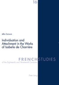 Individuation and Attachment in the Works of Isabelle de Charrière