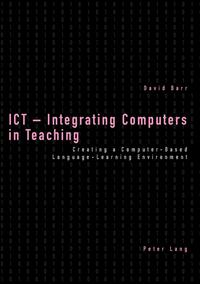 ICT – Integrating Computers in Teaching