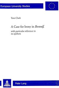 A Case for Irony in «Beowulf»,