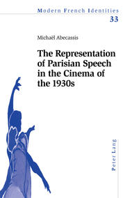 The Representation of Parisian Speech in the Cinema of the 1930s
