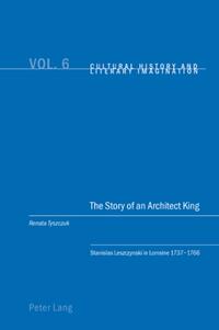 The Story of an Architect King