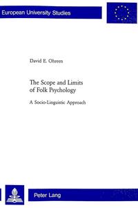 The Scope and Limits of Folk Psychology