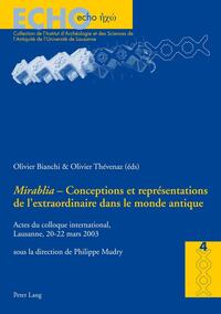 «Mirabilia» – Conceptions et représentations de l’extraordinaire dans le monde antique