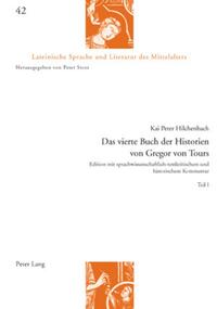 Das vierte Buch der Historien von Gregor von Tours