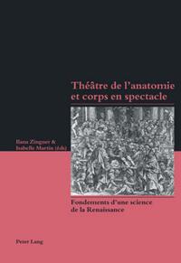 Théâtre de l’anatomie et corps en spectacle