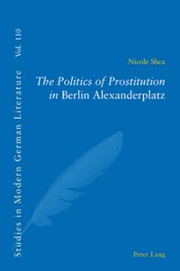 The Politics of Prostitution in «Berlin Alexanderplatz»