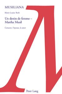 Un destin de femme – Martha Musil