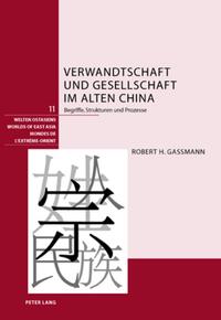 Verwandtschaft und Gesellschaft im alten China