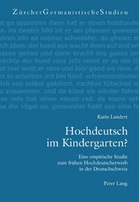 Hochdeutsch im Kindergarten?