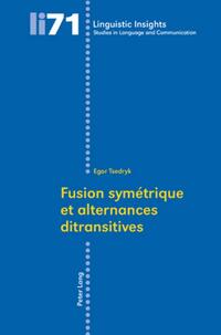 Fusion symétrique et alternances ditransitives