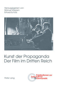 Kunst der Propaganda- Der Film im Dritten Reich