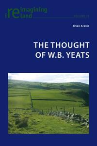 The Thought of W.B. Yeats