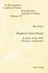 Flaubert’s First Novel