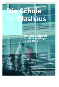 Die Schule im Glashaus