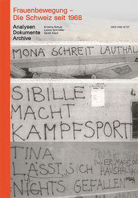 Frauenbewegung – Die Schweiz seit 1968