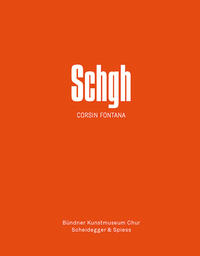 Schgh - Corsin Fontana