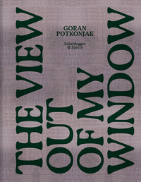 Cover-Abbildung für The View Out of My Window (Hardcover) (99999---978-3-03942-304-0)