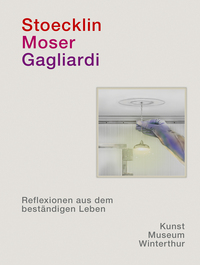 Cover-Abbildung für Stoecklin. Moser. Gagliardi. (Hardcover) (99999---978-3-03942-312-5)