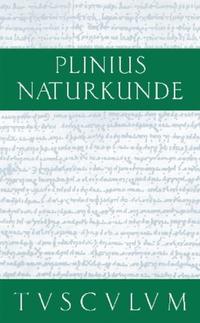 Cajus Plinius Secundus d. Ä.: Naturkunde / Naturalis historia libri XXXVII / Gesamtregister