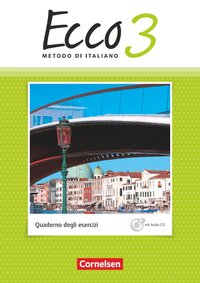 Ecco - Italienisch für Gymnasien - Italienisch als 3. Fremdsprache - Ausgabe 2015 - Band 3