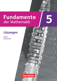 Fundamente der Mathematik - Bayern - 2023 - 5. Jahrgangsstufe