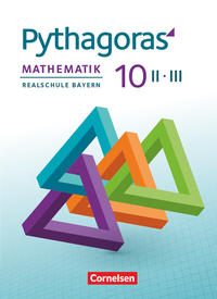 Pythagoras - Realschule Bayern - 10. Jahrgangsstufe (WPF II/III)