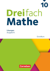 Dreifach Mathe - Ausgabe N - 10. Schuljahr