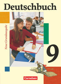 Deutschbuch - Sprach- und Lesebuch - Grundausgabe 2006 - 9. Schuljahr