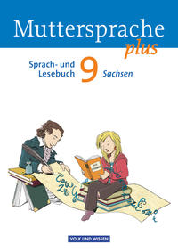 Muttersprache plus - Sachsen 2011 - 9. Schuljahr