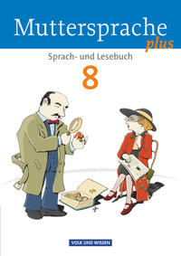 Muttersprache plus - Allgemeine Ausgabe 2012 für Berlin, Brandenburg, Mecklenburg-Vorpommern, Sachsen-Anhalt, Thüringen - 8. Schuljahr