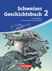 Schweizer Geschichtsbuch - Aktuelle Ausgabe - Band 2
