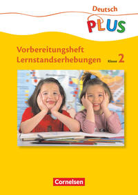 Deutsch plus - Grundschule - Lernstandserhebungen - 2. Schuljahr