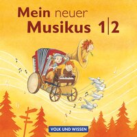 Mein neuer Musikus - Aktuelle Ausgabe - 1./2. Schuljahr