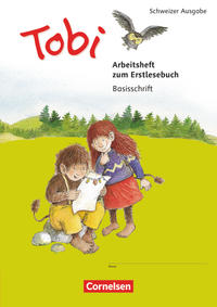 Tobi - Schweiz - Neubearbeitung 2015 - 1. Schuljahr