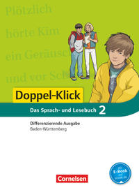 Doppel-Klick - Das Sprach- und Lesebuch - Differenzierende Ausgabe Baden-Württemberg - Band 2: 6. Schuljahr