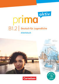 Prima aktiv - Deutsch für Jugendliche - B1: Band 2