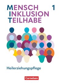 Cover-Abbildung für MIT - Mensch Inklusion Teilhabe - Heilerziehungspflege - Ausgabe 2024 - Band 1 (Hardcover) (99999---978-3-06-452435-4)