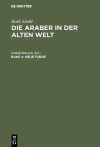 Franz Altheim: Die Araber in der alten Welt / Neue Funde