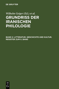 Grundriß der iranischen Philologie / Litteratur, Geschichte und Kultur, Register zum II. Band