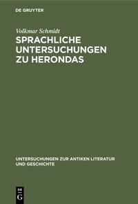 Sprachliche Untersuchungen zu Herondas