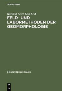 Feld- und Labor-Methoden der Geomorphologie