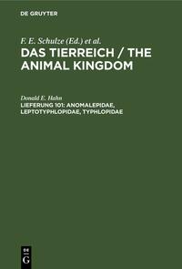 Das Tierreich / The Animal Kingdom / Anomalepidae, Leptotyphlopidae, Typhlopidae