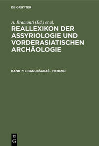Reallexikon der Assyriologie und Vorderasiatischen Archäologie / Libanukšabaš - Medizin