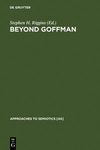 Beyond Goffman