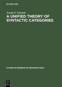 A Unified Theory of Syntactic Categories