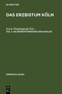 Germania Sacra. Neue Folge / Das Erzbistum Köln