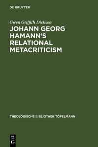 Johann Georg Hamann's Relational Metacriticism